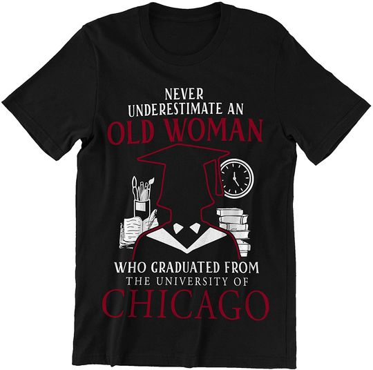 The Univeristy of Chicago Graduate Woman Shirt