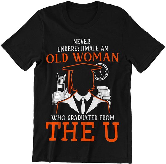 The U Graduate Woman Shirt