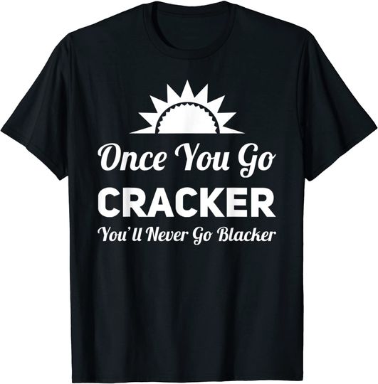 BWWM Interracial Romance & Dating ~ Once You Go Cracker T-Shirt