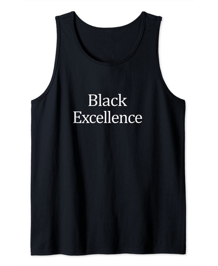 Black Excellence  Tank Top