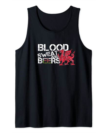 Blood Sweat Beers Wales Flag Welsh Rugby Six Nations Tank Top