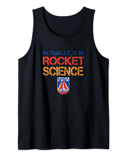 NASA - Actually It Is Rocket Science Graphic Tank Top