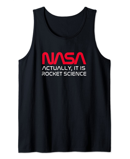 NASA Actually It Is Rocket Science Tank Top
