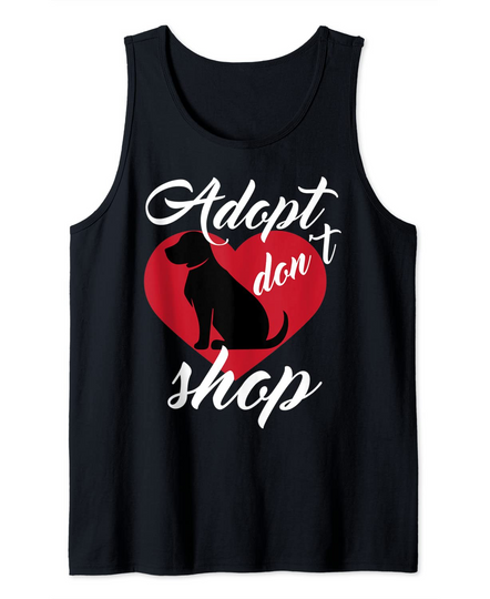 Adopt Don't Shop | Animal Rescuers Gift Tank Top