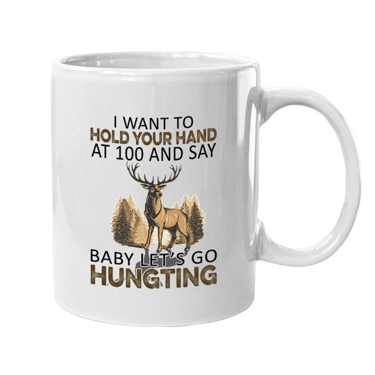 I Want To Hold Your Hand At 80 And Say Baby Let's Go Camping Classic Coffee Mug