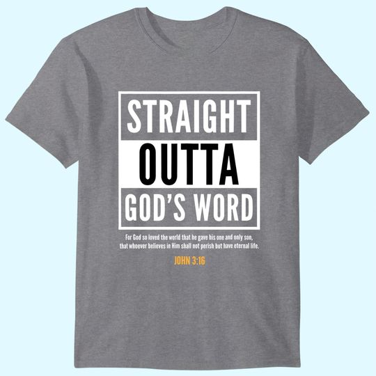 Straight Putta Gods Word Christian T-Shirt