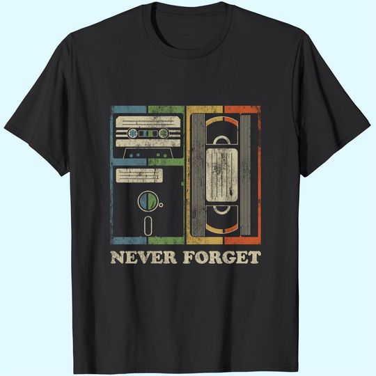 Never Forget Retro Vintage Cool 80s 90s Geeky Nerdy T Shirt
