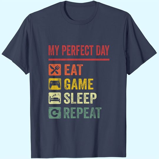 My Perfect Day Video Games T shirt Funny Cool Gamer Tee Gift T-Shirt