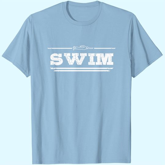 Distressed Look Swimming Gift For Swimmers T-Shirt