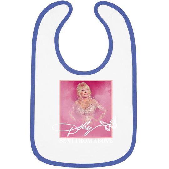 Dolly Parton Sent From Above Baby Bib