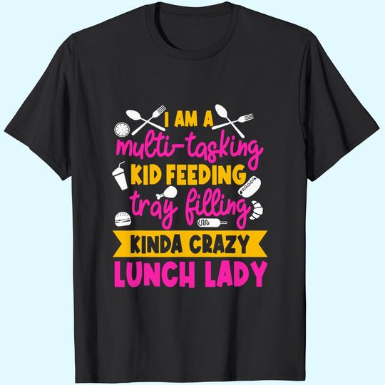 Food Service Worker Lunch Lady Cafeteria School Crew Kitchen Staff T-Shirt