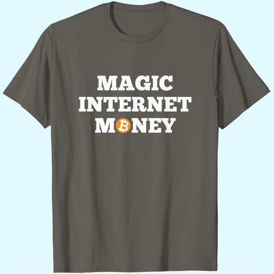 BTC Bitcoin Magic Internet Money Crypto Cryptocurrency T-Shirt