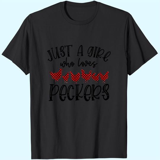 Just A Girl Who Loves Peckers Red Plaid Funny Chicken T-Shirt