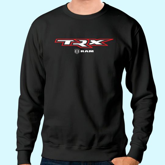 Ram Trucks TRX Sweatshirt