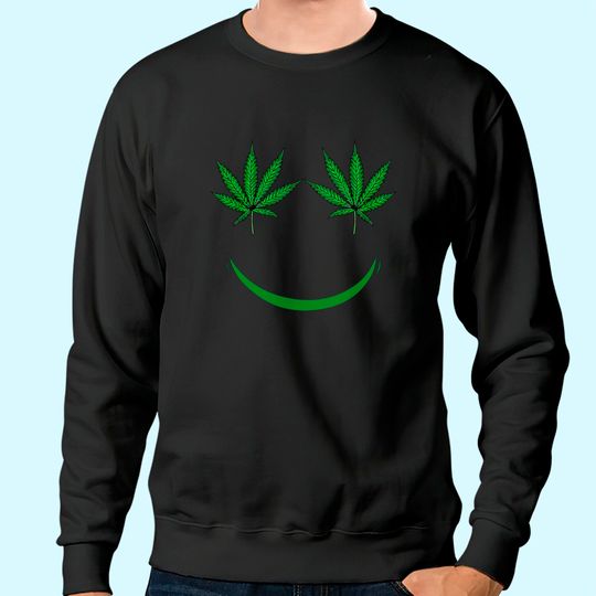 Pot Leaf Smiley Face Weed Sweatshirt