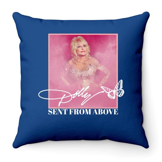 Dolly Parton Sent From Above Throw Pillow