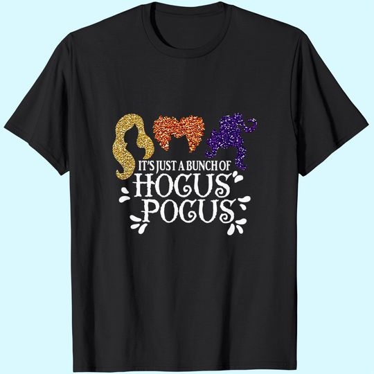 It's Just A Bunch of Hocus Pocus Tees for Women Fall Graphic T Shirt