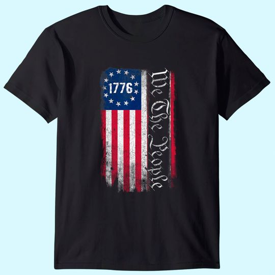 1776 We the People Betsy Ross 4th Of July American Flag Men T-Shirt