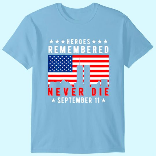 Patriot Day T Shirt