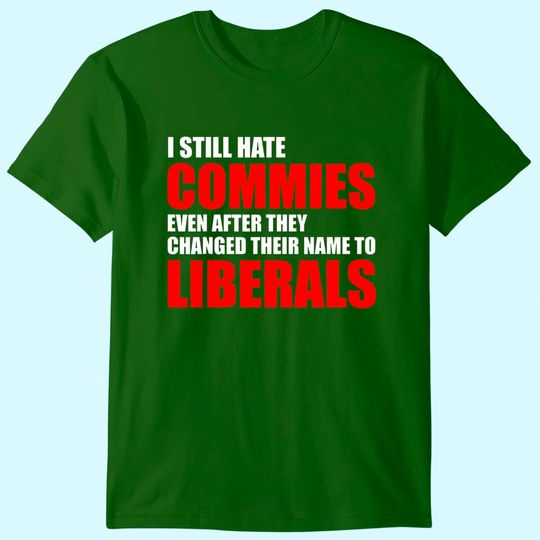 Men's T Shirt After They Changed Their Name to Liberals