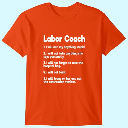 Labor Coach Expecting Dad Rules Papa T Shirt