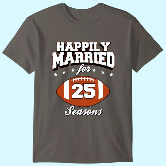 25 Years Wedding Anniversary T-Shirt Football Couple Gift