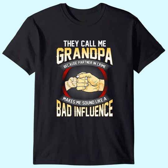Mens They Call Me Great Grandpa Because Partner In Crime T-Shirt