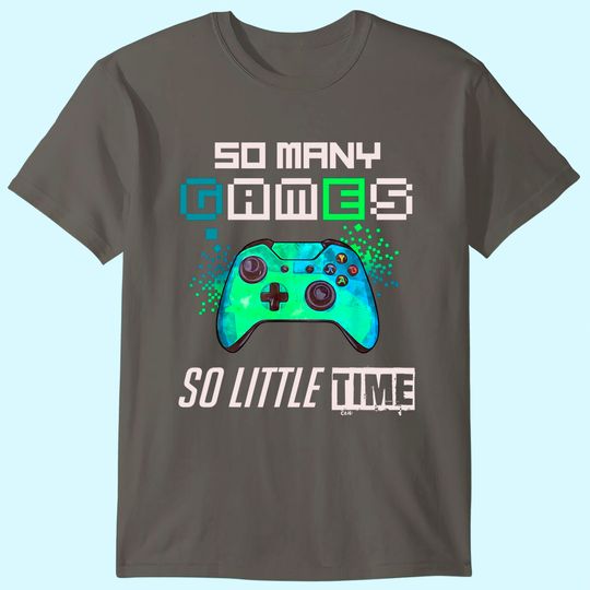 So Many Video Games Gift For Gamer eSport T-Shirt