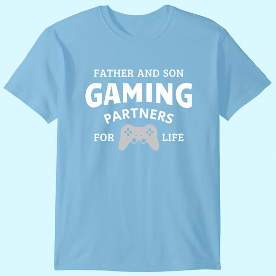 Father and son gaming partners for life family matching gift T-Shirt