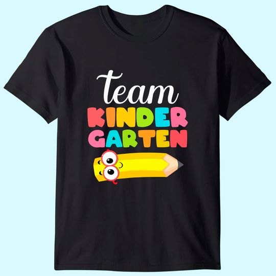 Team Kindergarten Teacher Student Back To School T-Shirt