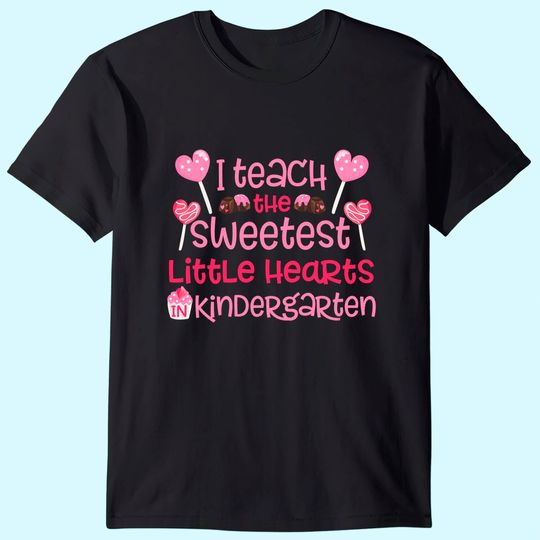 Teacher Valentines Day T Shirt Kindergarten Gift