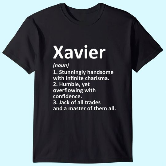 XAVIER Definition Personalized Name Birthday Gift Idea T-Shirt