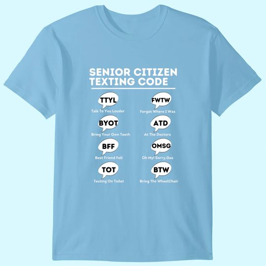 Senior Citizen Texting Code Technology T-Shirt