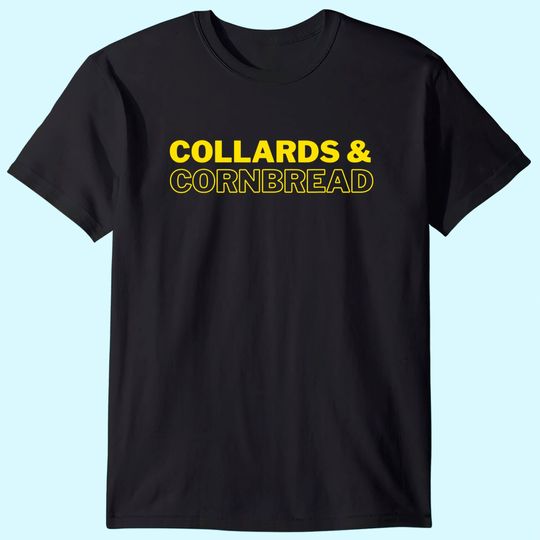 Collards & Cornbread Southern Food T-Shirt