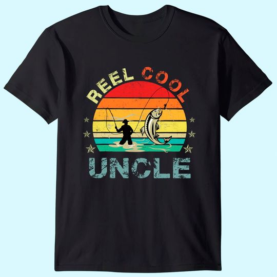 Reel Cool Uncle Fisherman Daddy Fishing T-Shirt