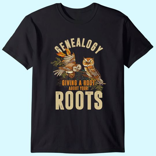 Genealogist Genealogy Owl Lover Roots Ancestry Gift T-Shirt