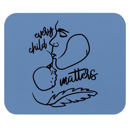 Every Child Matters Orange Day Native Residential Schools Mouse Pad