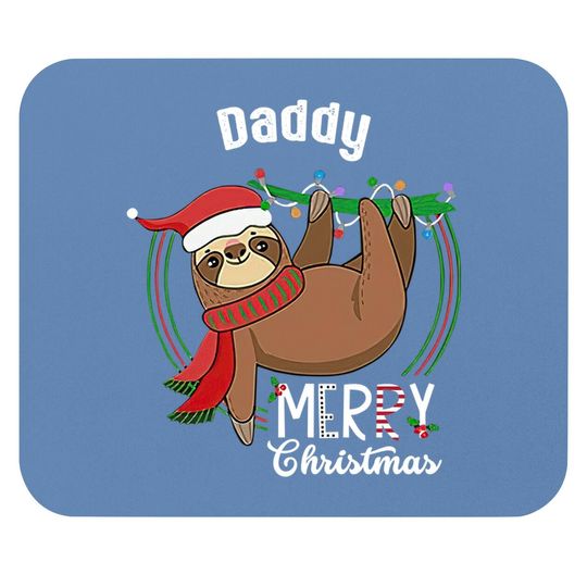 Custom Matching Sloth Merry Christmas Pajamas Daddy Mouse Pads
