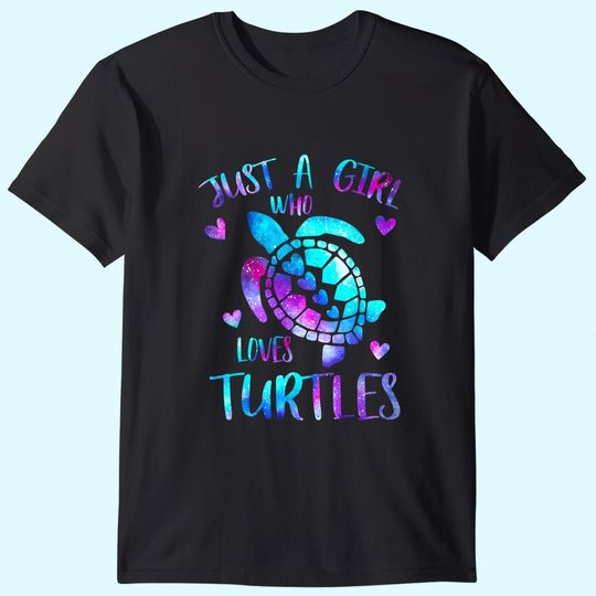 Just a Girl Who Loves Turtles Galaxy Space Sea Turtle T Shirt