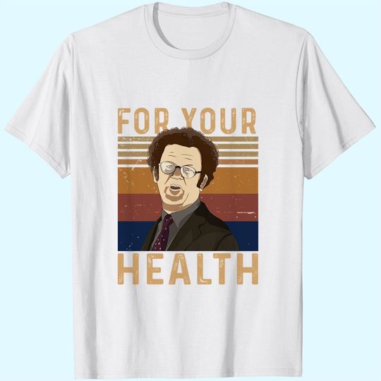 Check It Out! Dr. Steve Brule for Your Health Unisex Tshirt