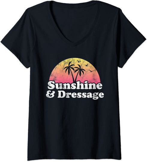 Dressage Gift - Sunshine And Dressage T-shirt