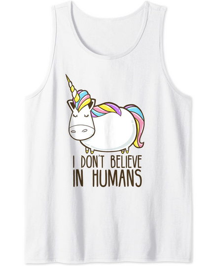 I Don't Believe in Humans Unicorn Tank Top