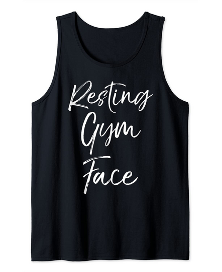 Workout Saying for Women Cute Quote Resting Gym Face Tank Top