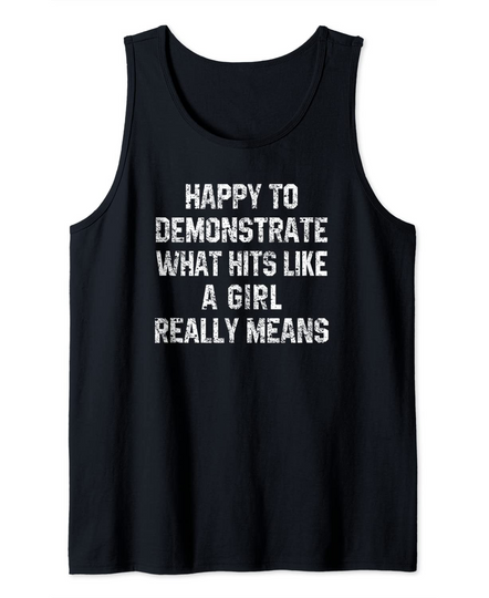 Workout Quote What Hits Like A Girl Sarcastic Tank Top