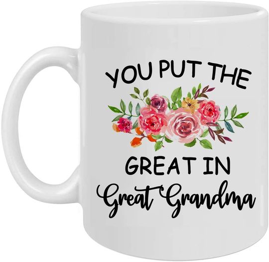 Greatingreat retire - you put the great in great grandma cup-Christmas Gifts Mug
