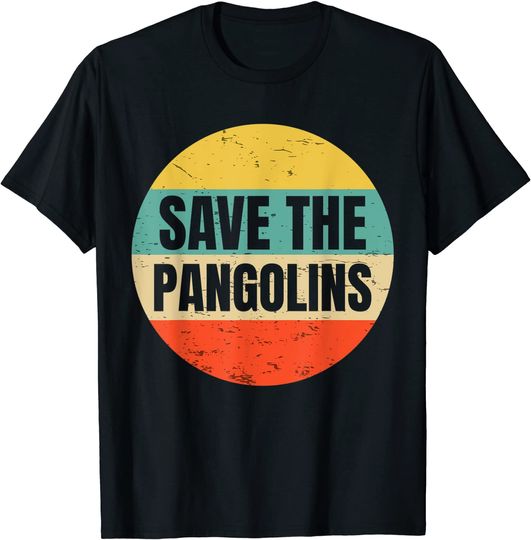 Pangolin Gift for a Save The Pangolin Lovers T-Shirt