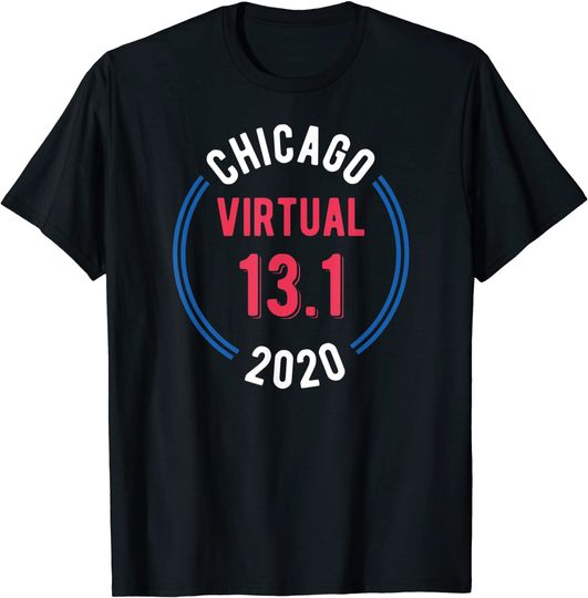 Chicago Virtual 2020 Half Marathon T-Shirt