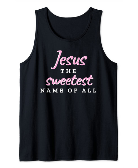 Jesus The Sweetest Name Of All Christian Halloween Tank Top