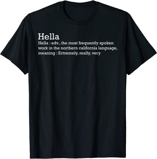 Hella Dope Slang Dictionary Definition Saying T-Shirt