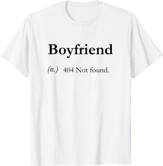 Boyfriend Dictionary Definition 404 Not Found Love Girl T-Shirt